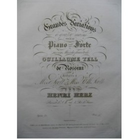HERZ Henri Grandes Variations Guillaume Tell Rossini Piano 4 mains 1830﻿