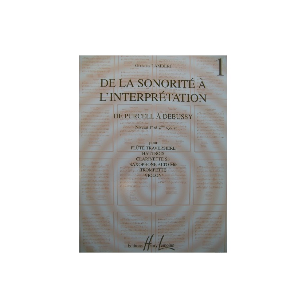 LAMBERT Georges De la Sonorité à l'Interprétation 1998