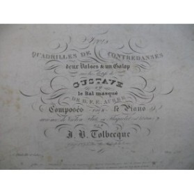 TOLBECQUE J. B. Quadrille No 3 Gustave ou le Bal Masqué Auber Piano 1834
