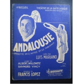 LOPEZ Francis Andalousie Luis Mariano Chant Piano 1947