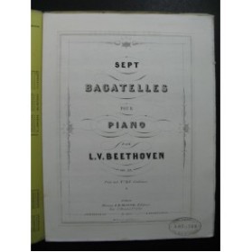 BEETHOVEN Sept Bagatelles op 33 Piano ca1858