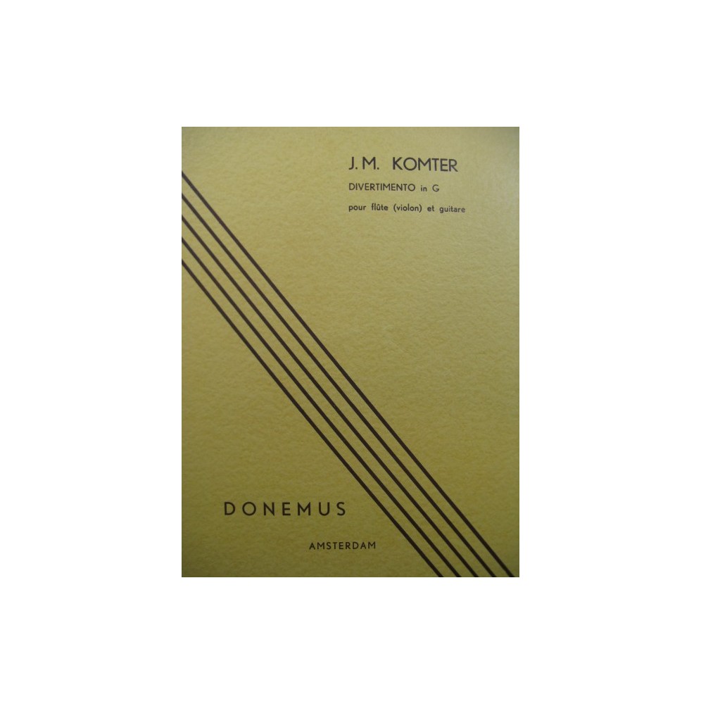KOMTER J. M. Divertimento in G. Guitare Flûte ou Violon 1951