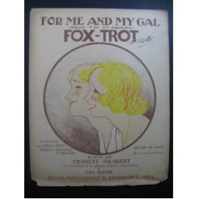 MEYER Geo For Me and My Gal Fox Trot Piano 1917