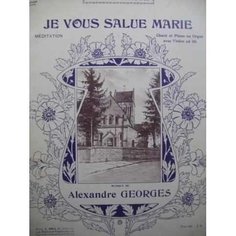 GEORGES Alexandre Je vous Salue Marie Chant Piano ou Orgue Violon ca1910