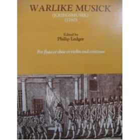 Warlike Musick 18 pièces Piano Flute ou Hautbois ou Violon 1974