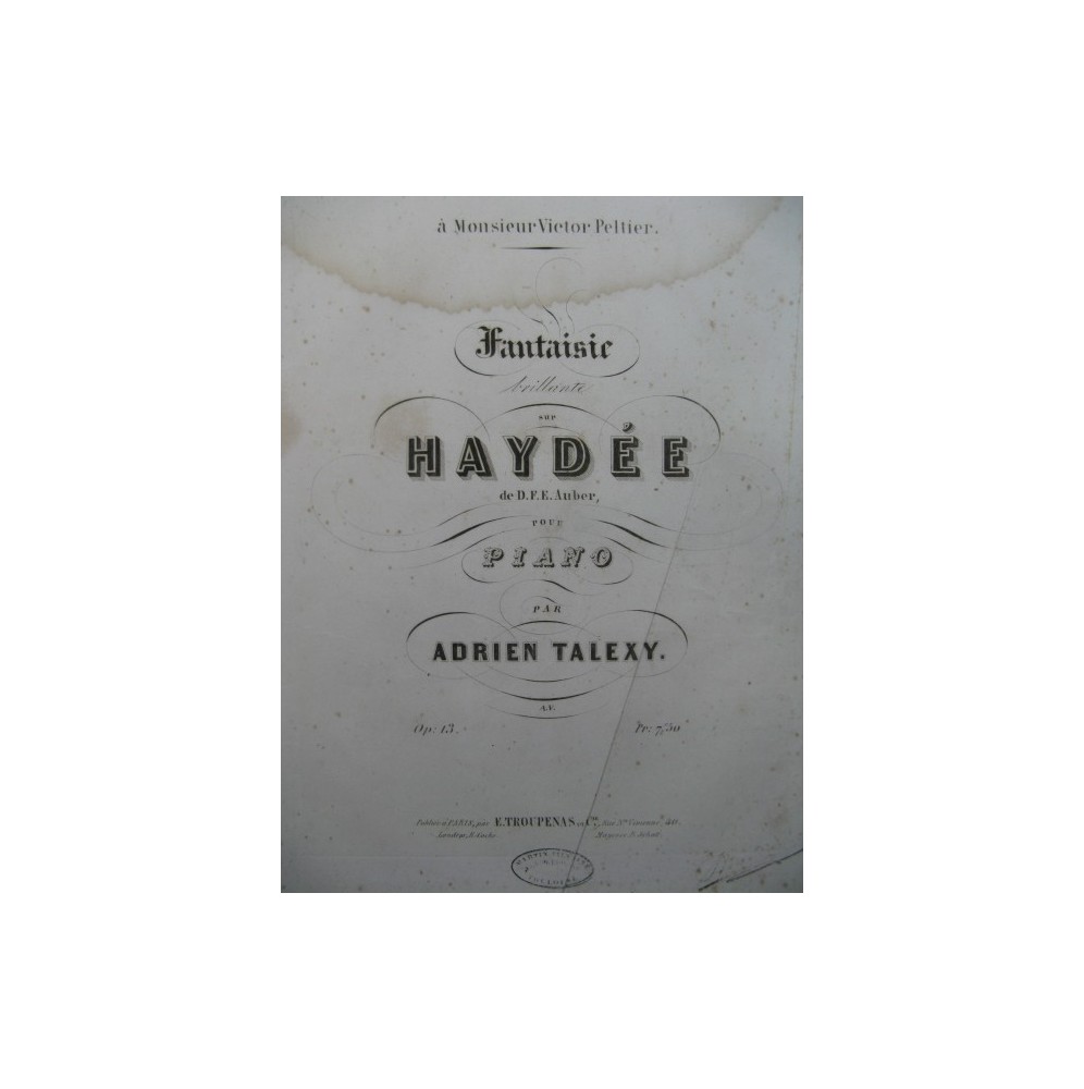 TALEXY Adrien Fantaisie sur Haydée Auber Piano ca1849