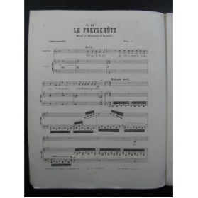WEBER Le Freyschutz No 12 bis Récit et Romance d'Annette Chant Piano 1876