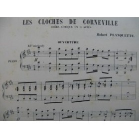 PLANQUETTE Robert Les Cloches de Corneville Ouverture Orchestre XIXe