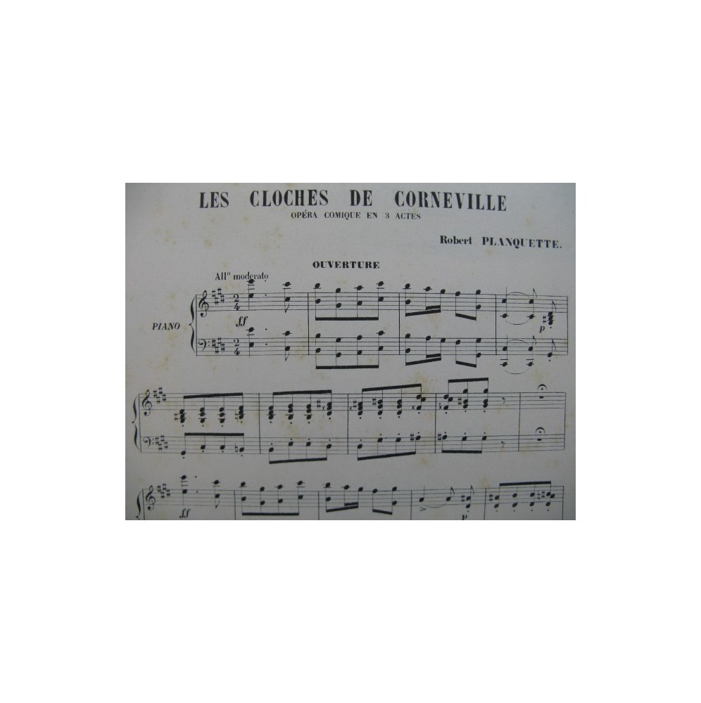 PLANQUETTE Robert Les Cloches de Corneville Ouverture Orchestre XIXe