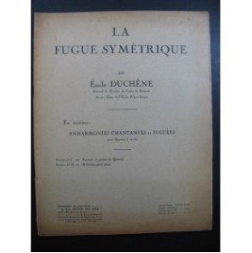 DUCHÊNE Émile La Fugue Symétrique Dédicace Piano Quatuor 1938