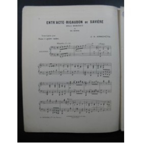 DUBOIS Théodore Entr'acte Rigaudon de Xavière Piano 4 mains 1895