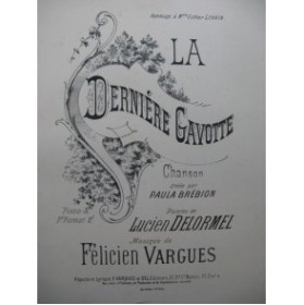 VARGUES Félicien La Dernière Gavotte Piano Chant