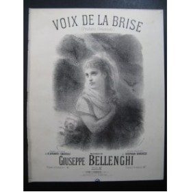 BELLENGHI Giuseppe Voix de la Brise Chant Piano 1887