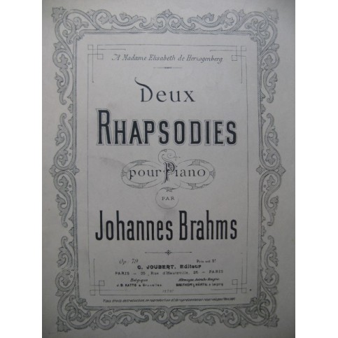 BRAHMS Johannes Deux Rhapsodies Piano
