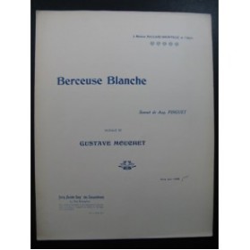 MOUCHET Gustave Berceuse Blanche Chant Piano