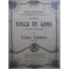 URBINI Ciro Vasco de Gama Ouverture Orchestre 1924
