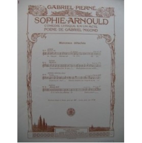 PIERNÉ Gabriel Sophie Arnould No 1 Chant Piano 1927