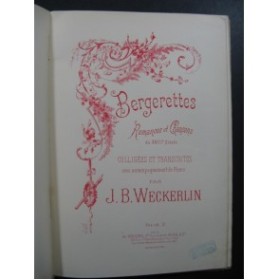 WECKERLIN J. B. Bergerettes Romances et Chansons Chant Piano