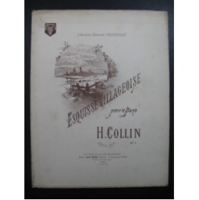 COLLIN H. Esquisse Villageoise Piano