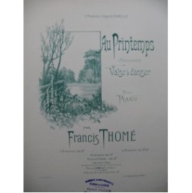 THOME Francis Au Printemps Piano