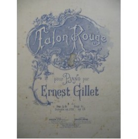 GILLET Ernest Talon Rouge Piano