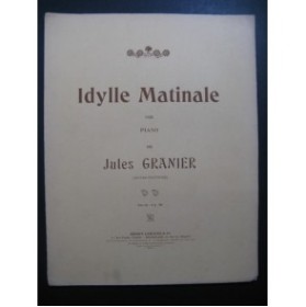 GRANIER Jules Idylle Matinale Piano