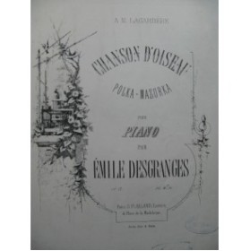 DESGRANGES Emile Chanson D'Oiseau Piano