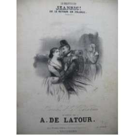 DE LATOUR Aristide Jeannic ou le Retour en France Chant Piano XIXe