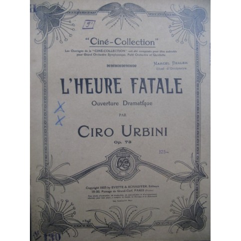 URBINI Ciro L'Heure Fatale Ouverture Orchestre 1923
