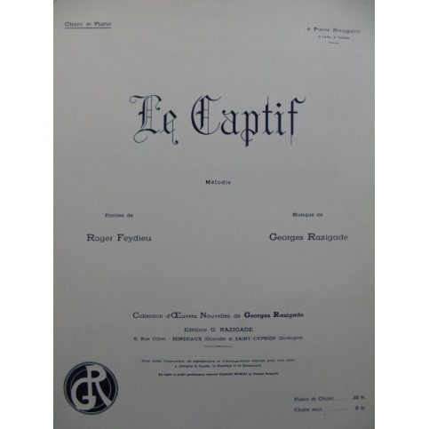 RAZIGADE Georges Le Captif Chant Piano 1942