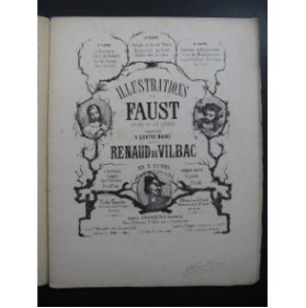 DE VILBAC Renaud Illustrations de Faust Gounod 1ère Suite Piano 4 mains ca1860