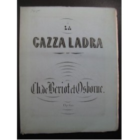 OSBORNE BÉRIOT Grand Duo Brillant La Gazza Ladra Violon Piano 1847