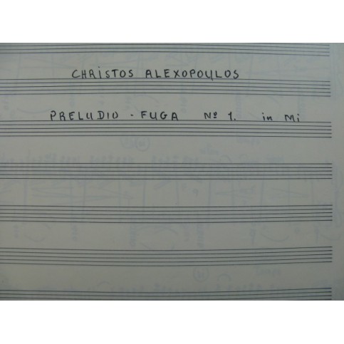 ALEXOPOULOS Christos Preludio Fuga No 1 Manuscrit pour 2 Guitares