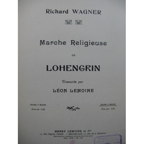 WAGNER Richard Marche Religieuse de Lohengrin Piano 4 mains