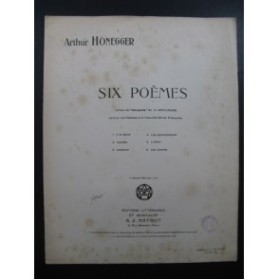 HONEGGER Arthur Six Poèmes Chant Piano 1921