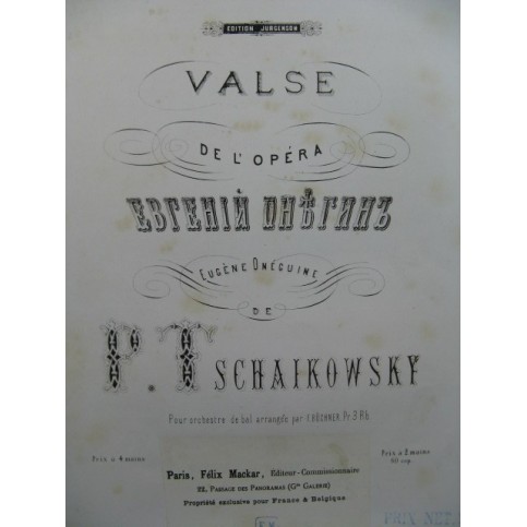 TSCHAIKOWSKY P. I. Valse de l'Opéra Eugène Onéguine Orchestre 1881