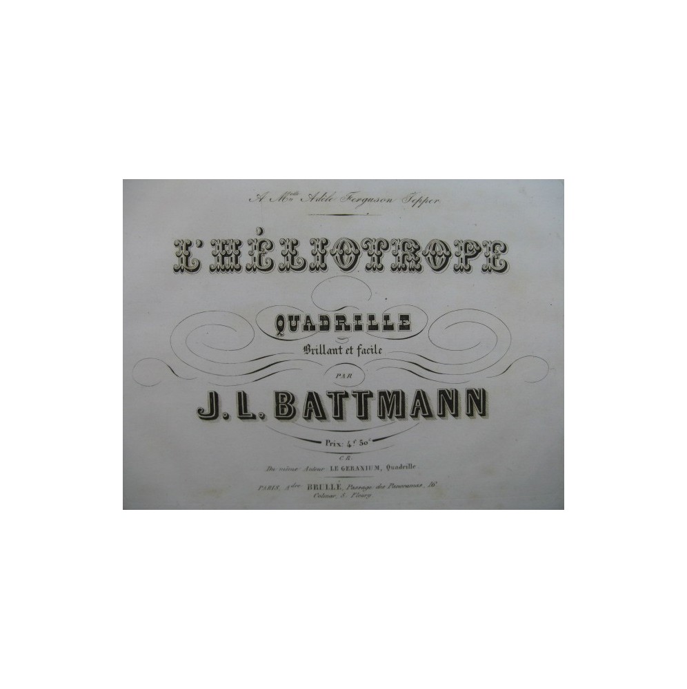 BATTMANN J. L. L'Héliotrope Quadrille Piano ca1850
