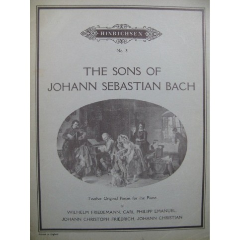 BACH The Sons of J. S. Bach 12 Pièces pour Piano