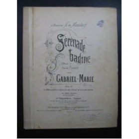 GABRIEL MARIE Sérénade Badine Piano