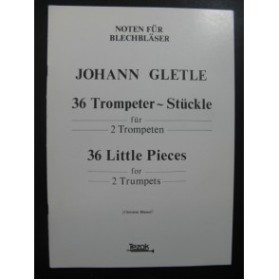 GLETLE Johann 36 Little Pieces for 2 Trumpets Trompette 1985