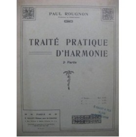 ROUGNON Paul Traité Pratique d'Harmonie 2e Partie