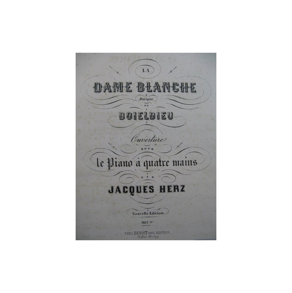 HERZ Jacques La Dame Blanche Boieldieu Ouverture Piano 4 mains XIXe