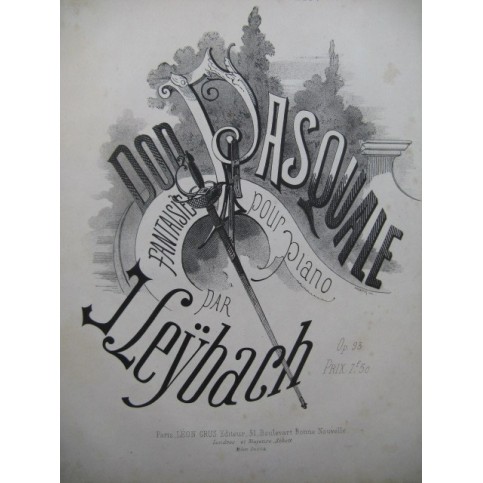 LEYBACH J. Don Pasquale Fantaisie Piano 1867