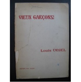 URGEL Louis Vieux Garçons Opera Dédicace Chant Piano 1931