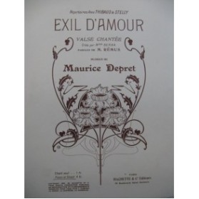 DEPRET Maurice Exil d'Amour Valse Chant Piano 1901