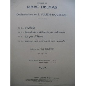 DELMAS Marc La Giaour No 1 Prélude Orchestre 1929
