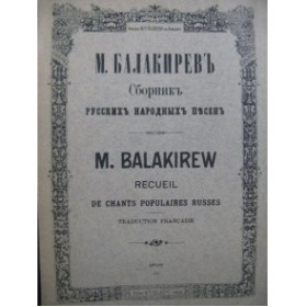 BALAKIREW M. Recueil de Chants Populaires Russes Chant Piano 1898