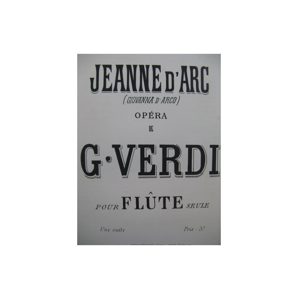 VERDI Giuseppe Jeanne d'Arc Opéra Flûte seule XIXe