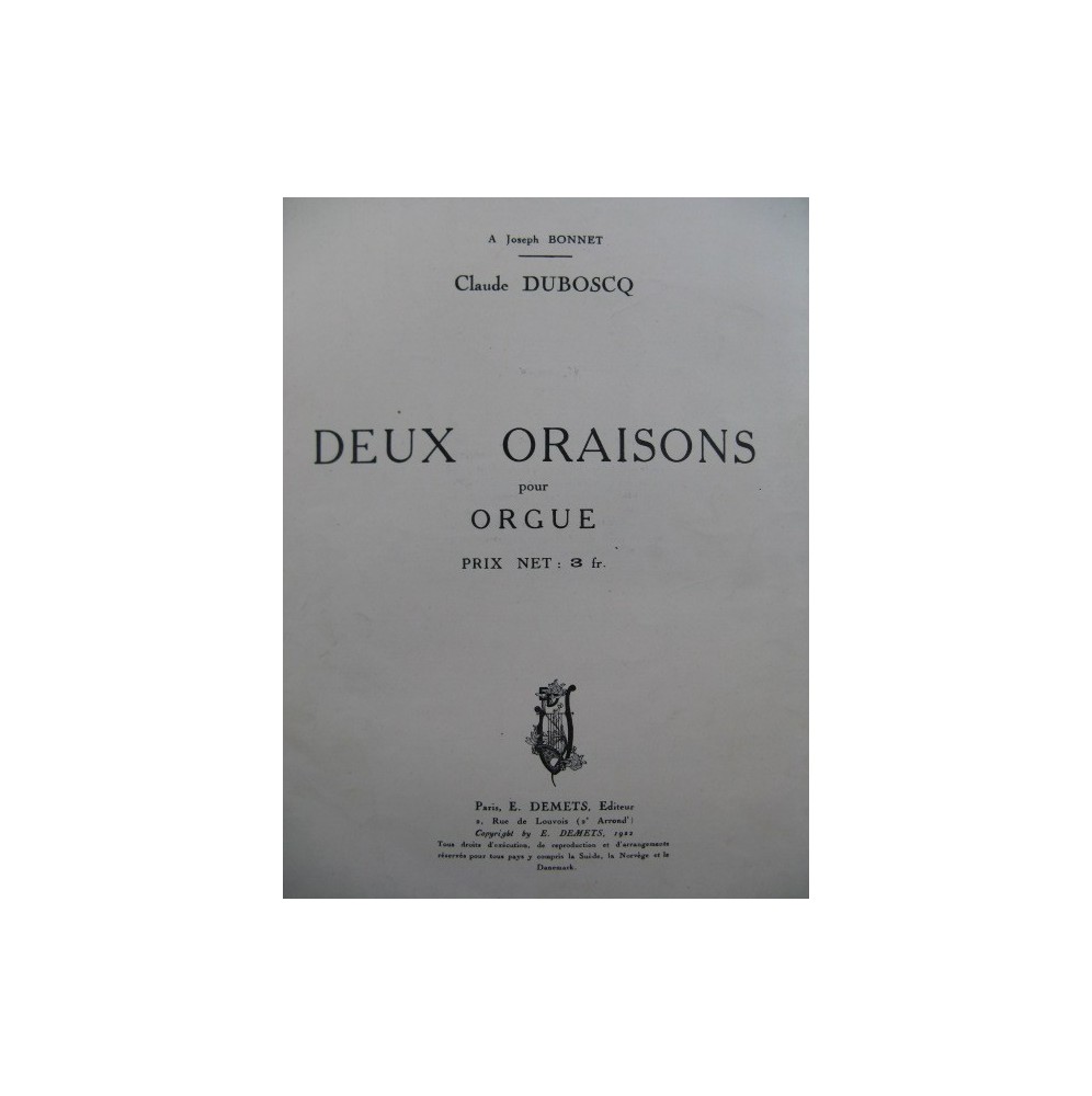 DUBOSCQ Claude Deux Oraisons Dédicace Orgue 1922