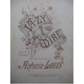 LOUIS Antonin Va-zy-dire Petite Fleur des Bois Chant Piano XIXe